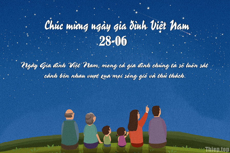 Thiệp chúc mừng ngày gia đình Việt Nam ý nghĩa với lời chúc