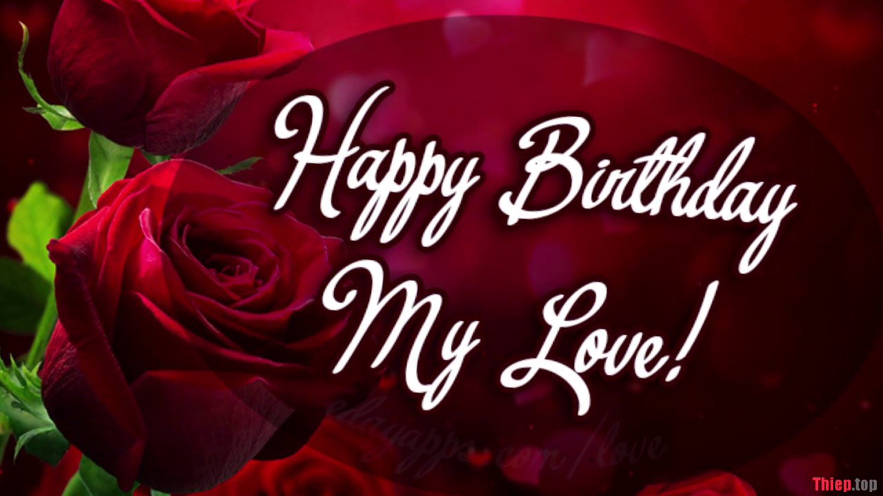 Thiệp sinh nhật cho người yêu mẫu hoa hồng lãng mạn